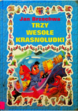 Trzy wesołe krasnoludki