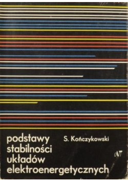 Podstawy stabilności układów elektroenergetycznych