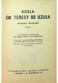 Dzieła Św. Teresy od Jezusa. Wydanie zbiorowe. Tom II