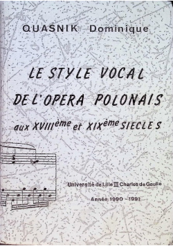 Le style vocal de l'opéra Polonais aux XVIIIème et XIXème siècle