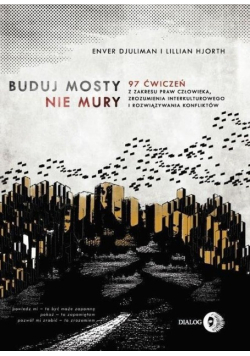 Buduj mosty nie mury