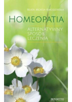 Homeopatia Alternatywny sposób leczenia