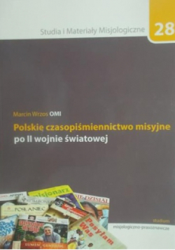 Polskie czasopiśmiennictwo misyjne po II wojnie światowej