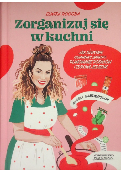 Zorganizuj się w kuchni
