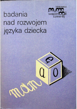 Badania nad rozwojem języka dziecka