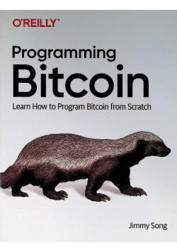 Programming Bitcoin: Learn How to Program Bitcoin from Scratch