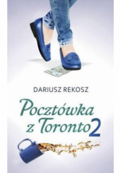 Pocztówka z Toronto Część 2