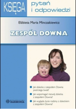 Księga pytań i odpowiedzi Zespół Downa