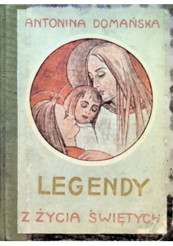 Legendy z życia świętych, 1946 r.