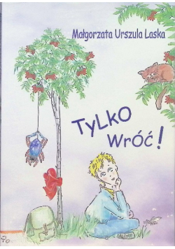 Tylko Wróć