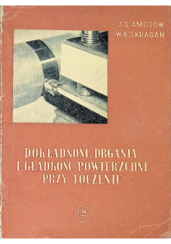 Dokładność drgania i gładkość powierzchni przy toczeniu