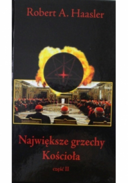 Największe grzechy Kościoła Część II