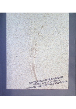 Od bioniki do krajobrazu Włodzimierza Dreszera refleksje nad dydaktyką artystyczną