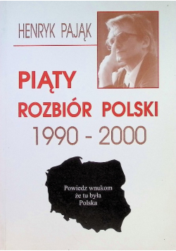 Piąty rozbiór Polski 1990 - 2000