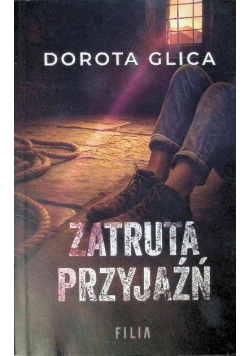 Zatruta przyjaźń
