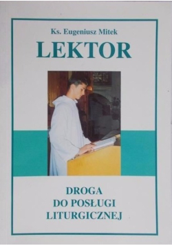Lektor Droga do posługi liturgicznej