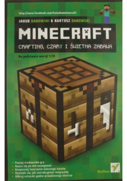 Minecraft. Crafting, czary i świetna zabawa