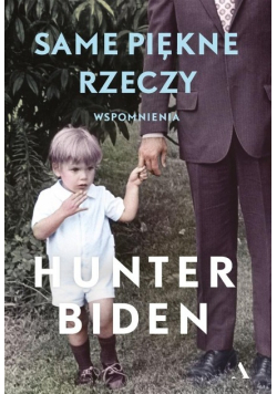 Same piękne rzeczy