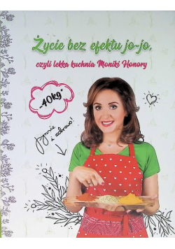 Życie bez efektu jo jo czyli lekka kuchnia