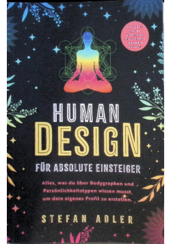 Human Design fur absolute Einsteiger