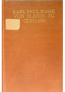 Von Plotin zu Goethe 1909 r.