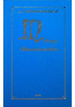 Maksymy i rozważania moralne