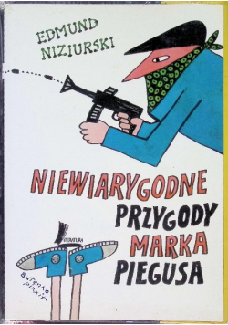 Niewiarygodne przygody Marka Piegusa