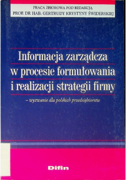 Informacja zarządcza w procesie formułowania i realizacji strategii firmy