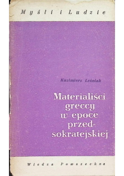 Materialiści greccy w epoce przedsokratejskiej