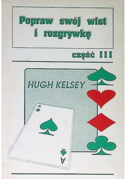 Popraw swój wist i rozgrywkę  Część III