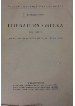 Literatura Grecka. Tom I, Część 2, 1932 r.