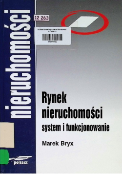 Rynek nieruchomości system i funkcjonowanie