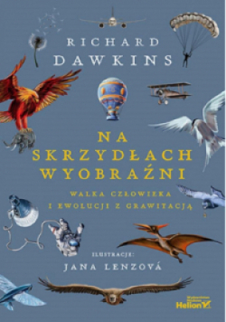 Na skrzydłach wyobraźni. Walka człowieka i ewolucji z grawitacją