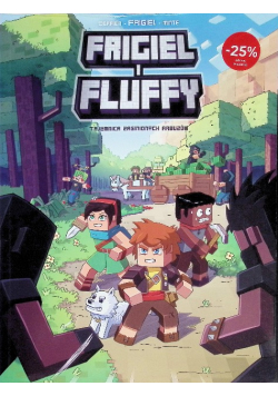 Frigiel i fluffy Tajemnica zaginionych arbuzów