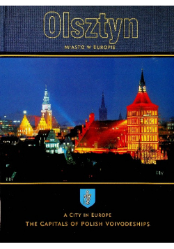 Olsztyn. Miasto w Europie