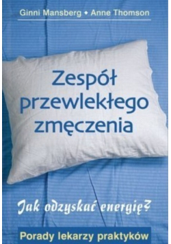 Zespół przewlekłego zmęczenia