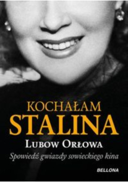 Kochałam Stalina