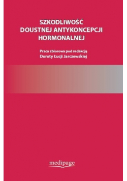 Szkodliwość doustnej antykoncepcji hormonalnej
