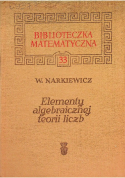 Elementy algebraicznej teorii liczb