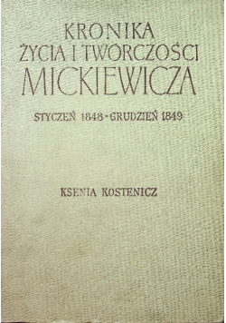 Kronika życia i twórczości Mickiewicza Styczeń 1848 - Grudzień 1849