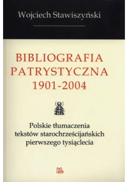 Bibliografia Patrystyczna 1901 - 2004