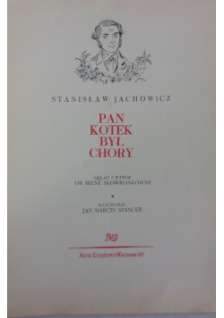 Pan kotek był chory