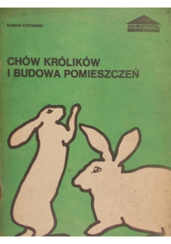 Chów królików i budowa pomieszczeń