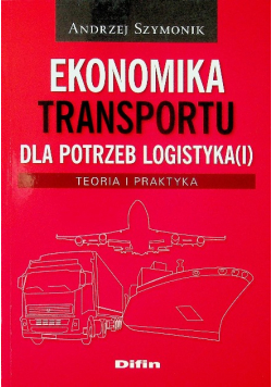 Ekonomika transportu dla potrzeb logistyka