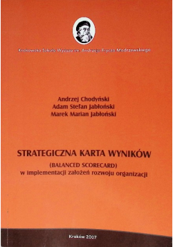 Strategiczna karta wyników. Balanced Scorecard