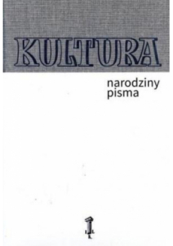 Kultura Narodziny pisma