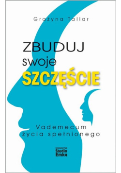 Zbuduj swoje szczęście