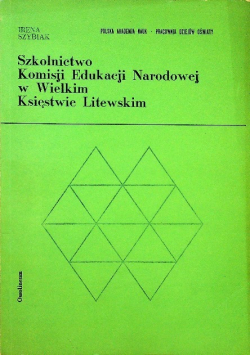 Szkolnictwo Komisji Edukacji Narodowej w Wielkim Księstwie Litewskim