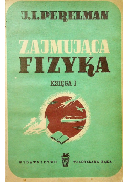 Zajmująca fizyka 1949 r.