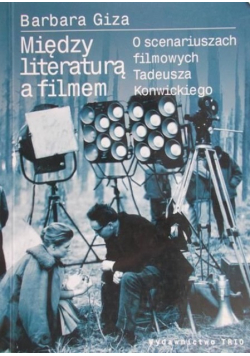 Między literaturą a filmem